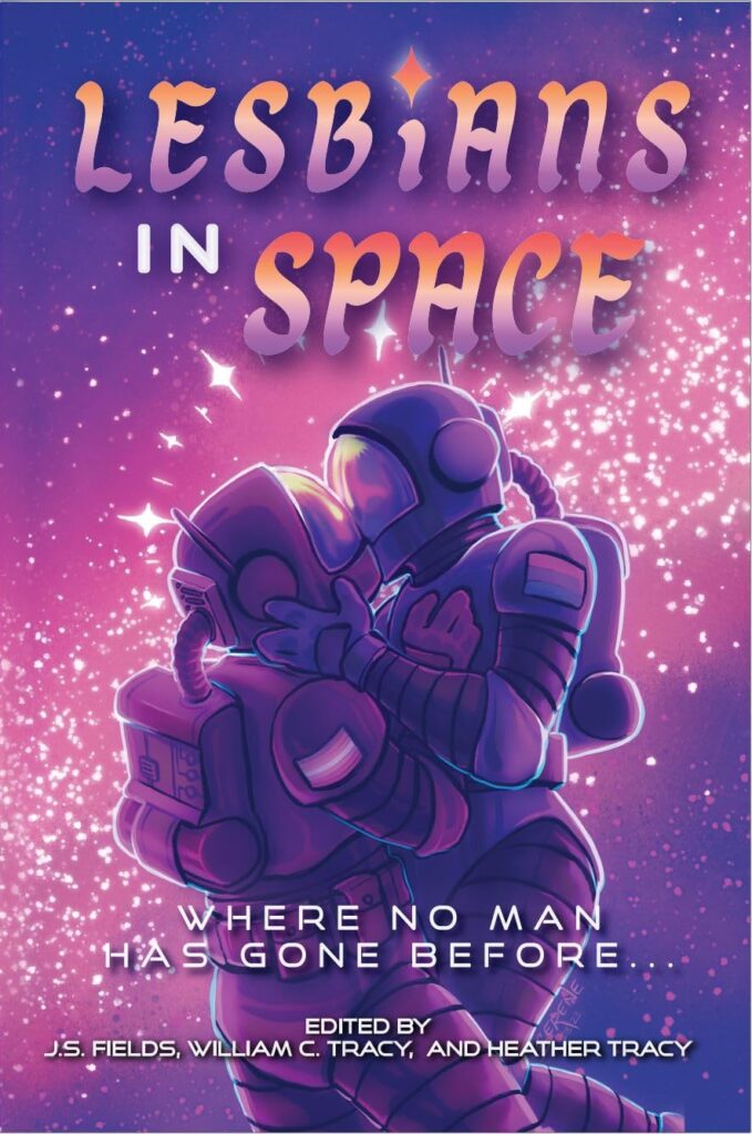 The cover art for Lesbian in Space: Where No Man Has Gone Before. Two astronauts in space suits hold each other in front of a pink and purple cosmic backdrop.